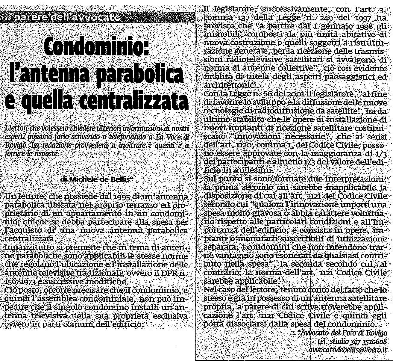 Condominio: l’antenna parabolica e quella centralizzata